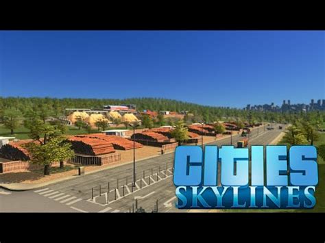 Bring The Lumber Cities Skylines Airport Dlc Youtube