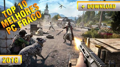 Os Melhores Jogos Para Pc Fraco Gr Ficos Perfeitos Link