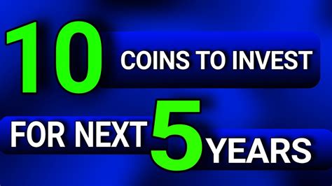 Top 10 Coin For Long Term Worlds Most All Time Favorite For All