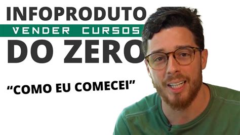 COMO EU COMECEI A VENDER CURSOS ONLINE DO ZERO YouTube