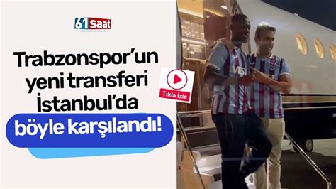 Trabzonspor un yeni transferi Nicolas Pépé İstanbul da böyle karşılandı