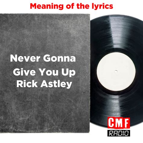 The story of a song: Never Gonna Give You Up - Rick Astley