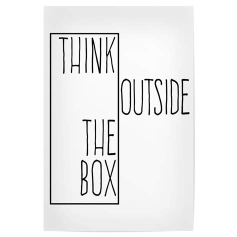 Purchase The Think Outside Of The Box As A Poster At ArtboxONE