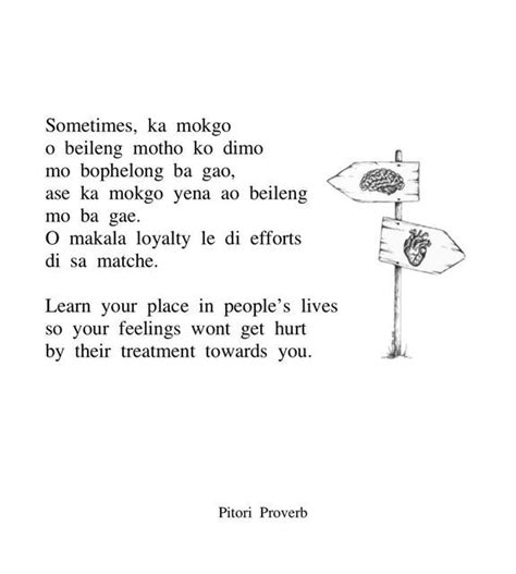 Pitori Proverb On Instagram Learn Your Place In Peoples Lives And