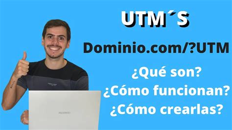 Descubre cómo utilizar los UTM para aumentar el éxito de tus campañas