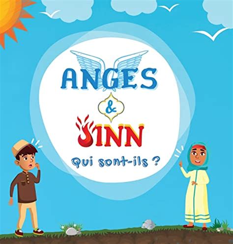 Anges Jinn Qui Sont Ils Livre Islamique Pour Les Enfants Musulmans