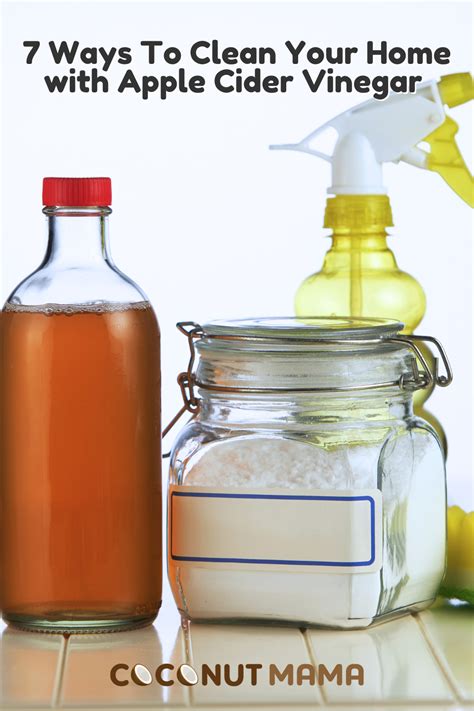 7 Ways To Clean Your Home With Apple Cider Vinegar The Coconut Mama