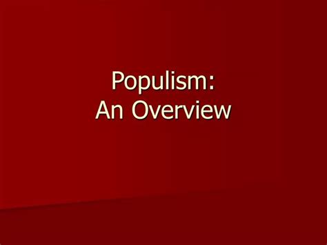 Ppt Populism An Overview Powerpoint Presentation Free Download Id