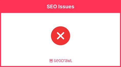 Top 9 SEO Issues And How To Avoid Or Fix Them SEOcrawl