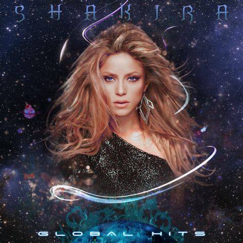 Shakira - Global Hits (Album Cover) by giancor123 on DeviantArt