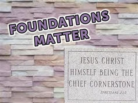 Foundations Matter June 12 2022 Dcfbc Logos Sermons