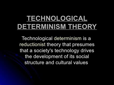 Technological Determinism Theory Powerpoint