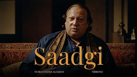 Saadgi Toh Hamari Remix Nusrat Fateh Ali Khan X Vibrono Chords