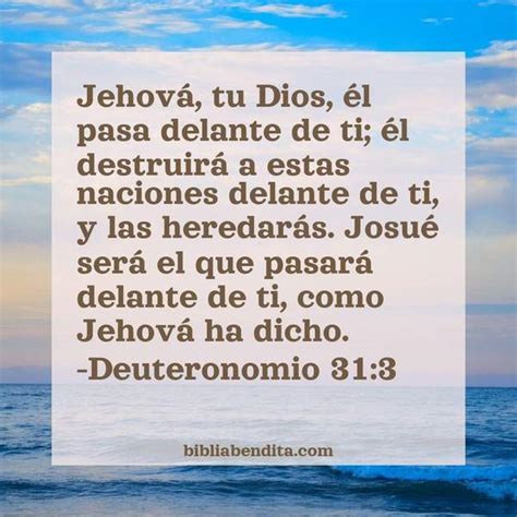 Explicación Deuteronomio 31 3 Jehová tu Dios él pasa delante de ti