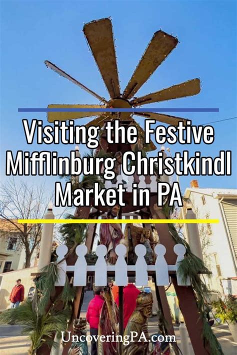 Experiencing the Festive Mifflinburg Christkindl Market - Uncovering PA