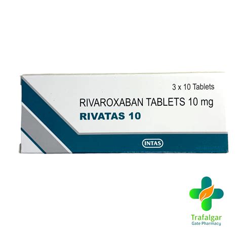 Rivatas Rivaroxaban 10mg Tab 30s Trafalgar Gate Pharma