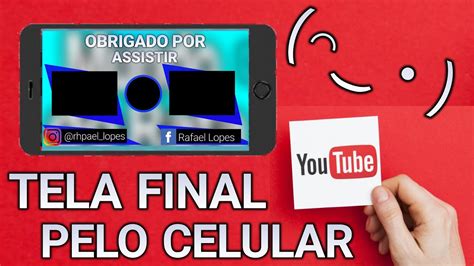 Como fazer TELA FINAL para vídeos do YouTube YouTube