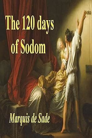 Amazon.com: The 120 Days of Sodom: 9781773238968: Sade, Marquis de: Books