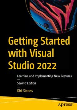 Getting Started with Visual Studio 2022 - WOW! eBook