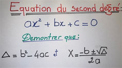 D Monstration De La Formule Du Discriminant Delta Et Des Solutions