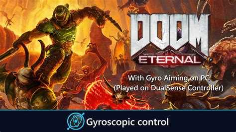 Doom Eternal With Gyro Aiming On Pc The Gyroscopic Controls Project