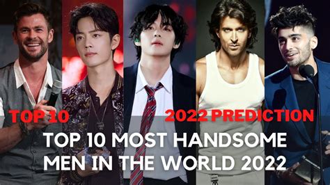 Top 10 Most Handsome Men In The World 2022 Prediction Youtube