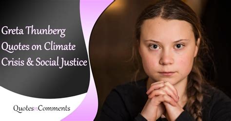 60+ Greta Thunberg Quotes on Climate Crisis & Conservation