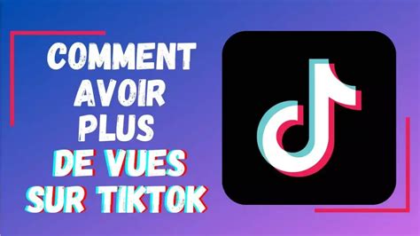 Ikigai Stratégies pour augmenter les vues sur TikTok 2024