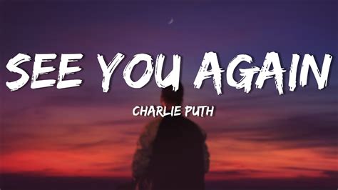 Wiz Khalifa See You Again Lyrics Ft Charlie Puth Youtube