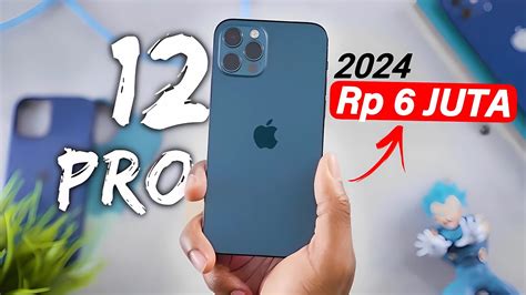 Makin Murah Harga IPhone 12 Pro Di Tahun 2024 Apakah Masih Layak