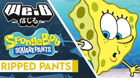 SpongeBob SquarePants The Ripped Pants Song Cover By We B YouTube