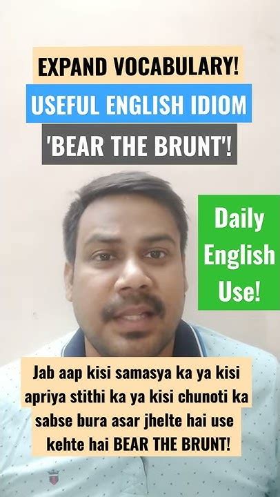 Learn Useful English Idiom Bear The Brunt Common English Idiom