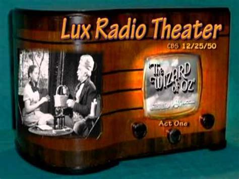 Lux Radio Theater The Wizard Of Oz Act One Judy Garland