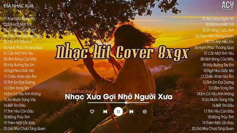 Tuyển Tập Nhạc Xưa Hot TikTok Bay Giữa Ngân Hà Dằm Trong Tim Nhạc 8x9x Bất Hủ Hay Nhất 2023