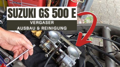 Vergaser Ausbauen Reinigen Suzuki GS 500 E 40 OFF