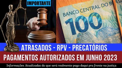 Atrasados Do Inss Precat Rios Rpv Agenda De Pagamentos Da Justi A