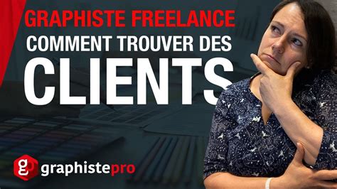 Comment Trouver Des Clients En Tant Que Graphiste Freelance Conseils