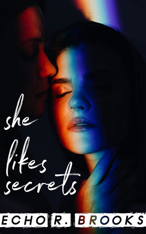 She Likes Secrets Erotic Lesbian Bdsm Romance Kindle Edition By R Brooks Echo Literature