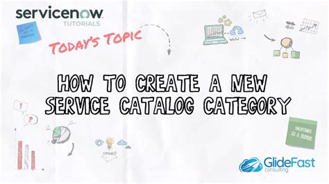 How To Create A New Service Catalog Category In Servicenow Servicenow