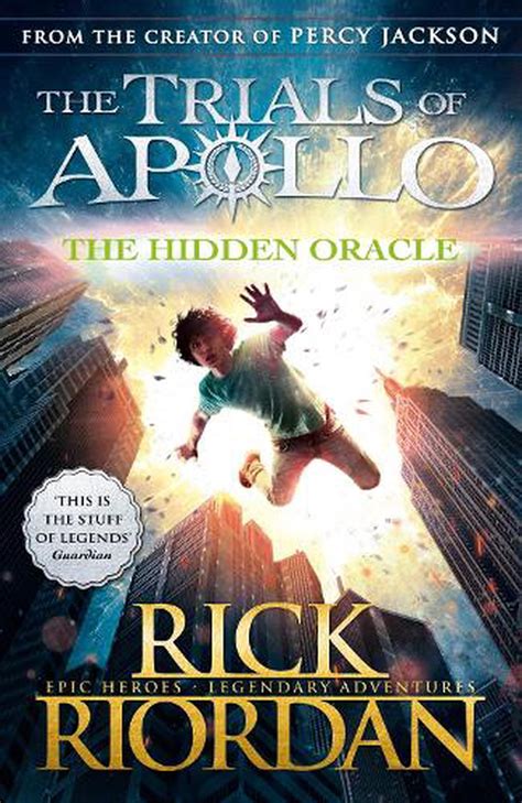 The Hidden Oracle The Trials Of Apollo Book 1 By Rick Riordan