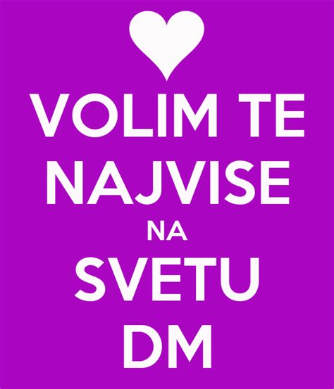 Volim Te Najvise Na Svetu