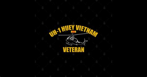 Uh Huey Vietnam Veteran Vietnam War Helicopter Sticker Teepublic