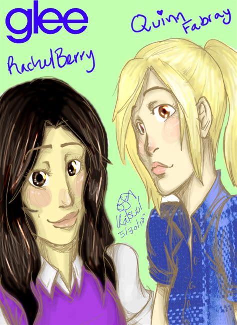 Quinn Fabray and Rachel Berry by Katsuomangaka on DeviantArt