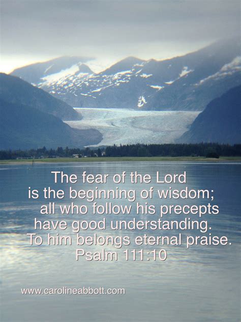 The Fear Of The Lord Is The Beginning Of Wisdom All Who Follow His