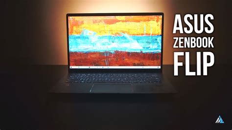 Asus Zenbook Flip Review In English And Unboxing Ux Da Youtube