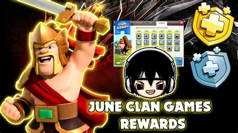 Clan Games Rewards In June 2022 In Clash Of Clans Upcoming 22 28 June