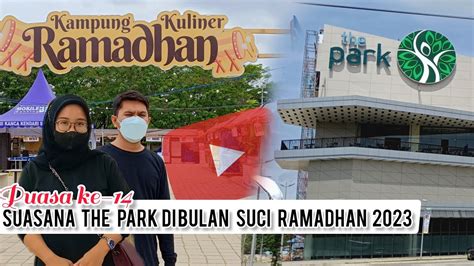 Suasana Mall The Park Kendari Di Bulan Suci Ramadhan 1444H Ada