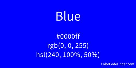 Blue Color Code is #0000ff