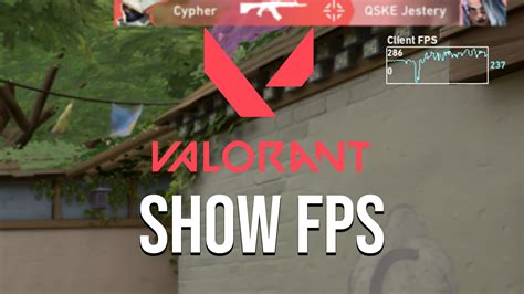 How To Show FPS In Valorant 108GAME