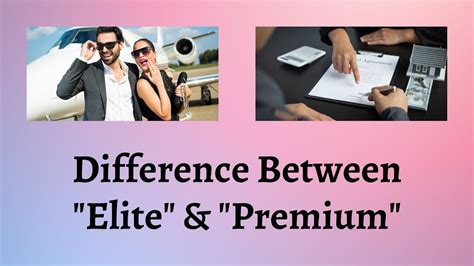 Difference Between Elite And Premium Decoding Luxury Elite Vs